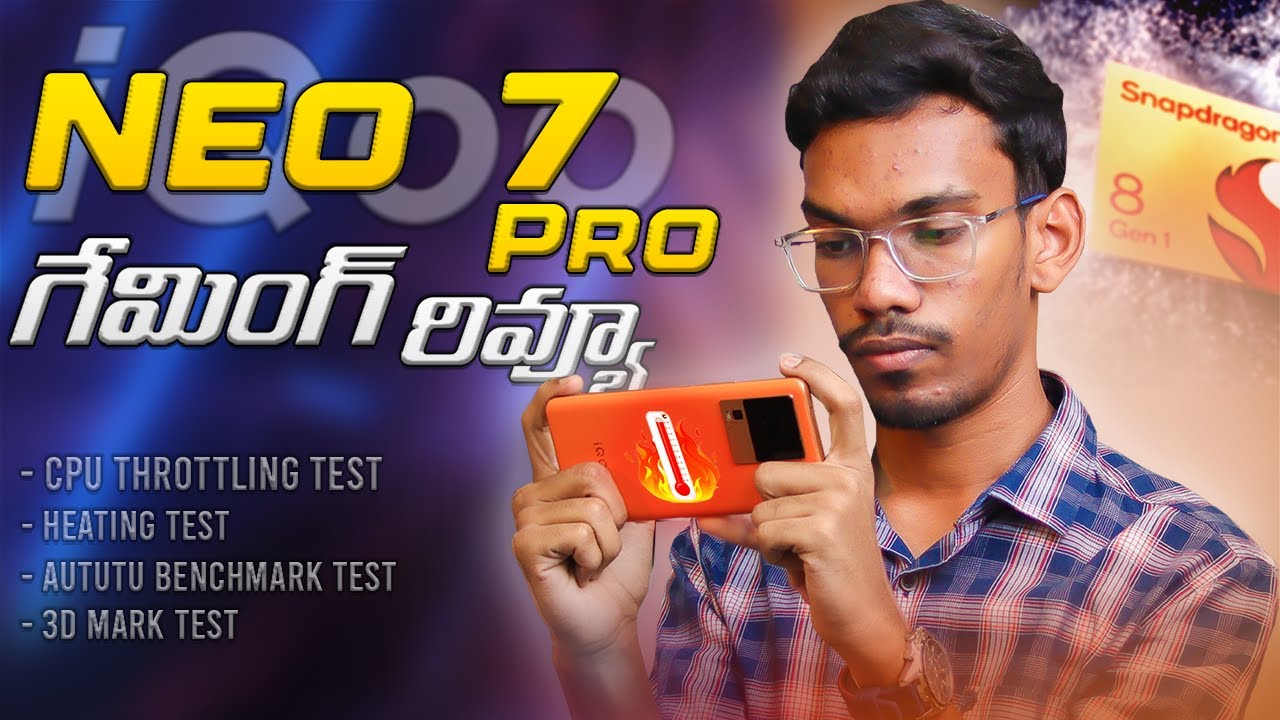 iQoo Neo 7 Pro Gaming Review | Heating Test | CPU Throattling Test | Benchmarks | In Telugu