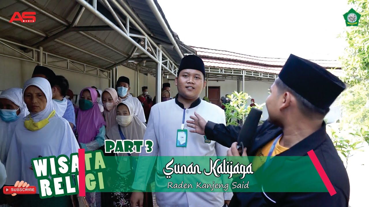 Makam Sunan Kalijaga - DEMAK || WISATA RELIGI PONPES ASSALAFIYAH SIDAMULYA - PART 3