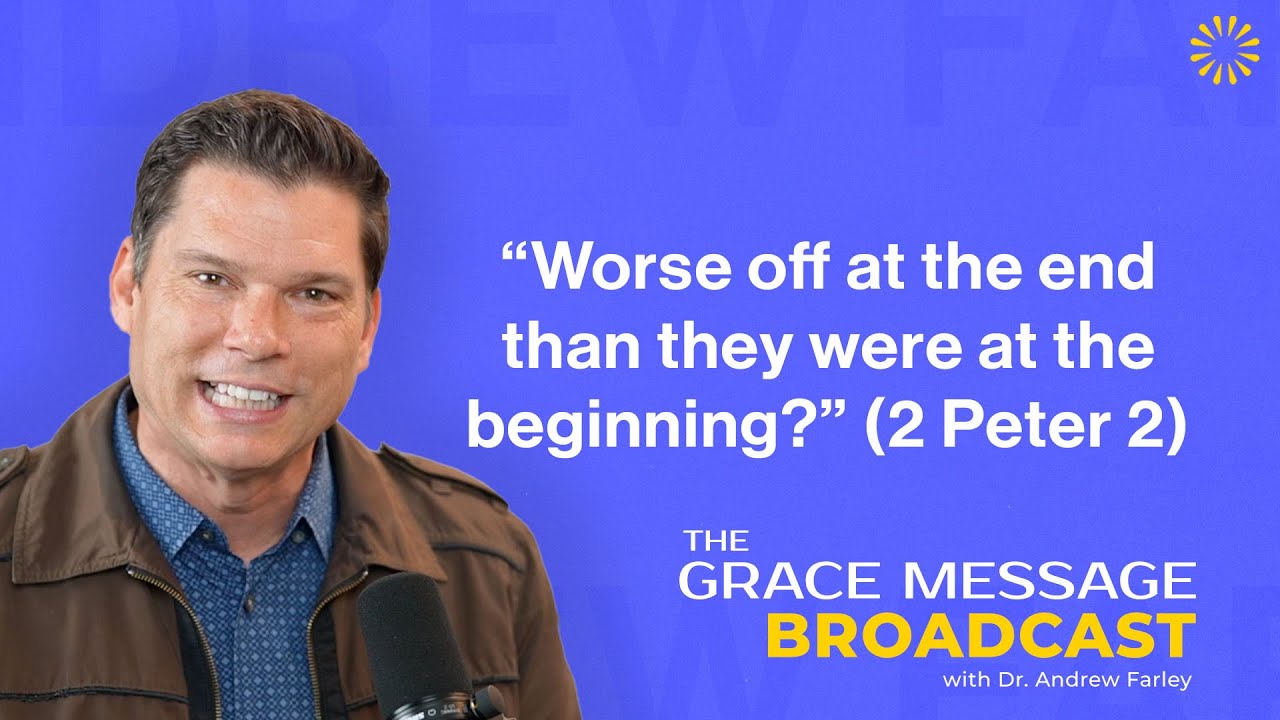 01.19.2026 - The Grace Message with Dr. Andrew Farley