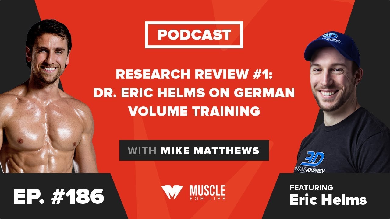 Research Review: Dr. Eric Helms on German Volume Training