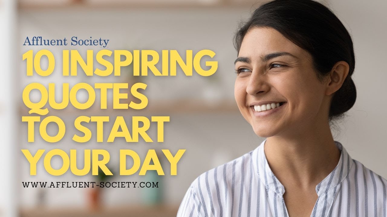 10 Inspiring Quotes to Start Your Day | Find Daily Motivation | Improve Your Mindset | Fired Up
