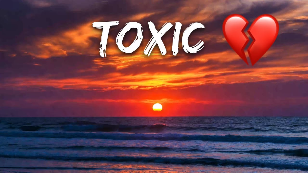 TOXIC ☣️💔 | Sad English Song About a Toxic Love | Late Night Heartbreak Music 