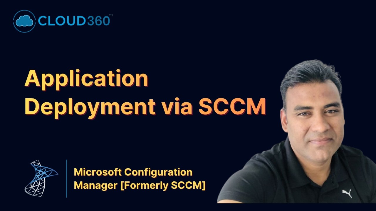 Application Deployment Using Microsoft Configuration Manager