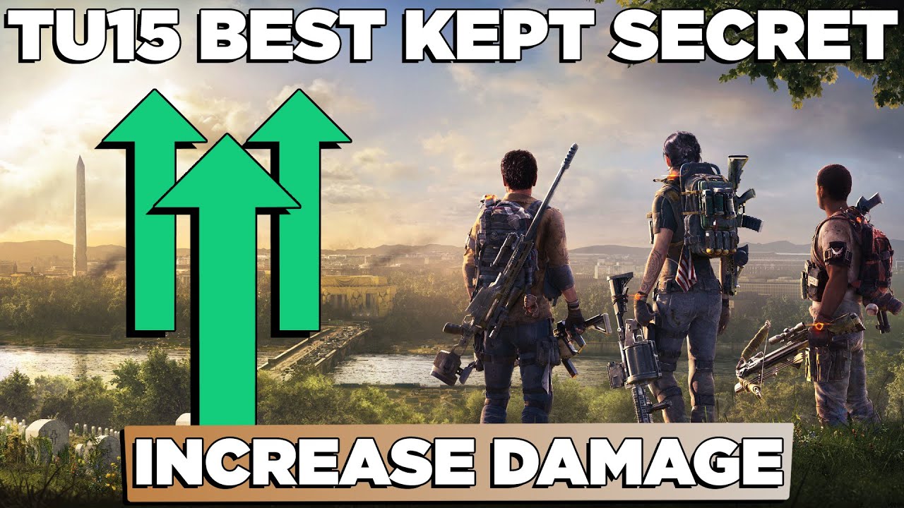 The Division 2 | TU15 Best Kept Secret | *Do This NOW* | Increase Your Damage | PurePrime