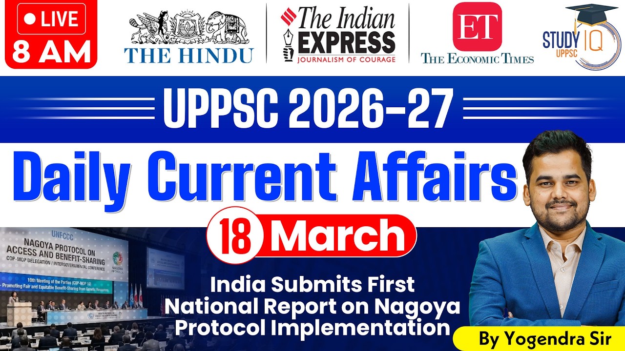 Daily Current Affairs 2026 | Current Affairs Today 18 March Current Affairs for UPPCS & RO/ARO