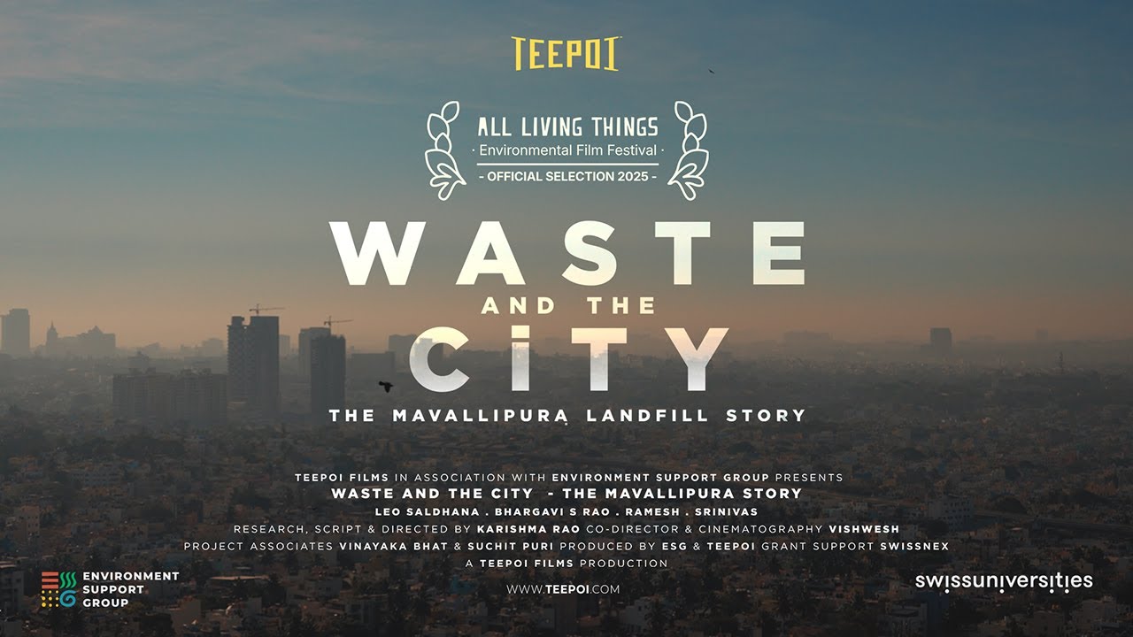 Waste and the City - The Mavallipura Landfill Story - ESG - Teepoi