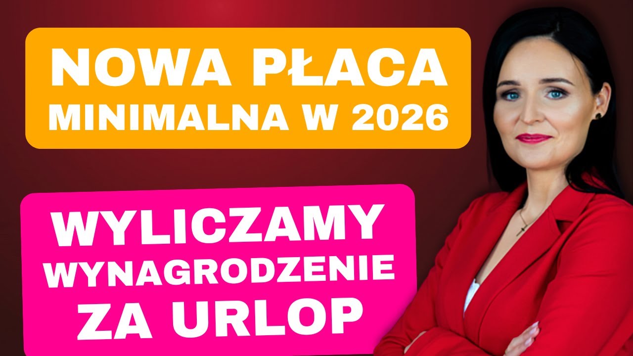 NOWA STAWKA - Wynagrodzenie za urlop wypoczynkowy przy płacy minimalnej w 2026 roku