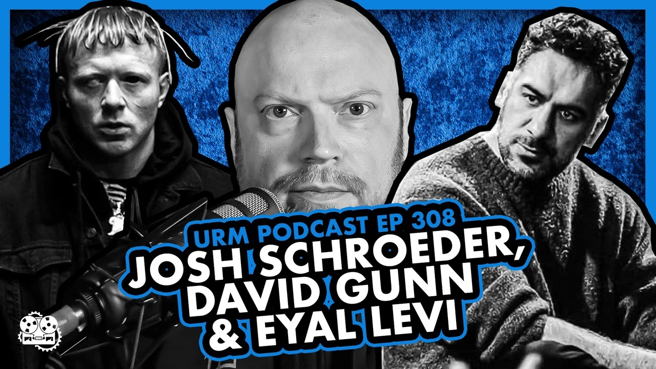 JOSH SCHROEDER AND DAVID GUNN | EP 308