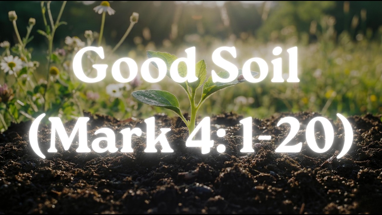 Good Soil (Mark 4:1–20) | Gospel R&B Worship Song (Parable of the Sower)