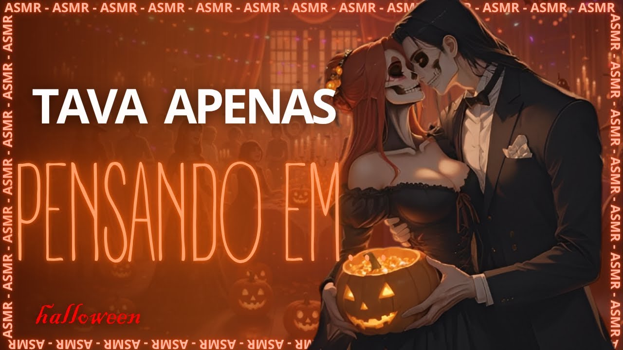 | ASMR | FESTA DE HALLOWEEN E UM PEDIDO... (HALLOWEEN)
