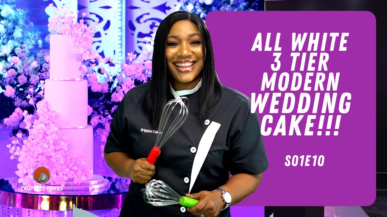 BAKE THAT CAKE WITH DRIPPLES - S01E10: ALL WHITE 3 TIER MODERN WEDDING CAKE!!!