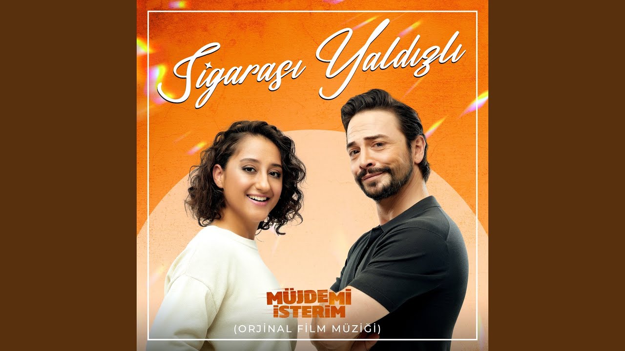 Sigarası Yaldızlı / M&uuml;jdemi İsterim (Orijinal Film M&uuml;ziği)