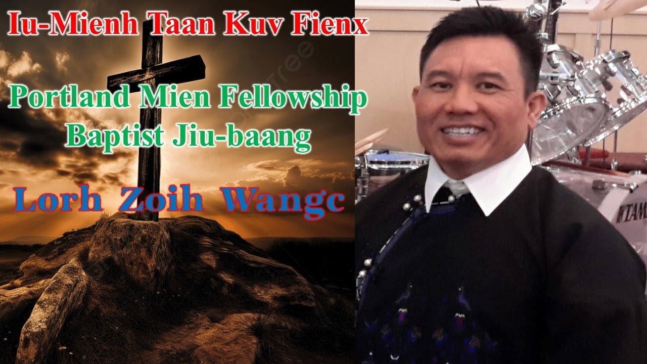 Iu-Mienh Taan Kuv Fienx: Lorh Zoih Wangc: