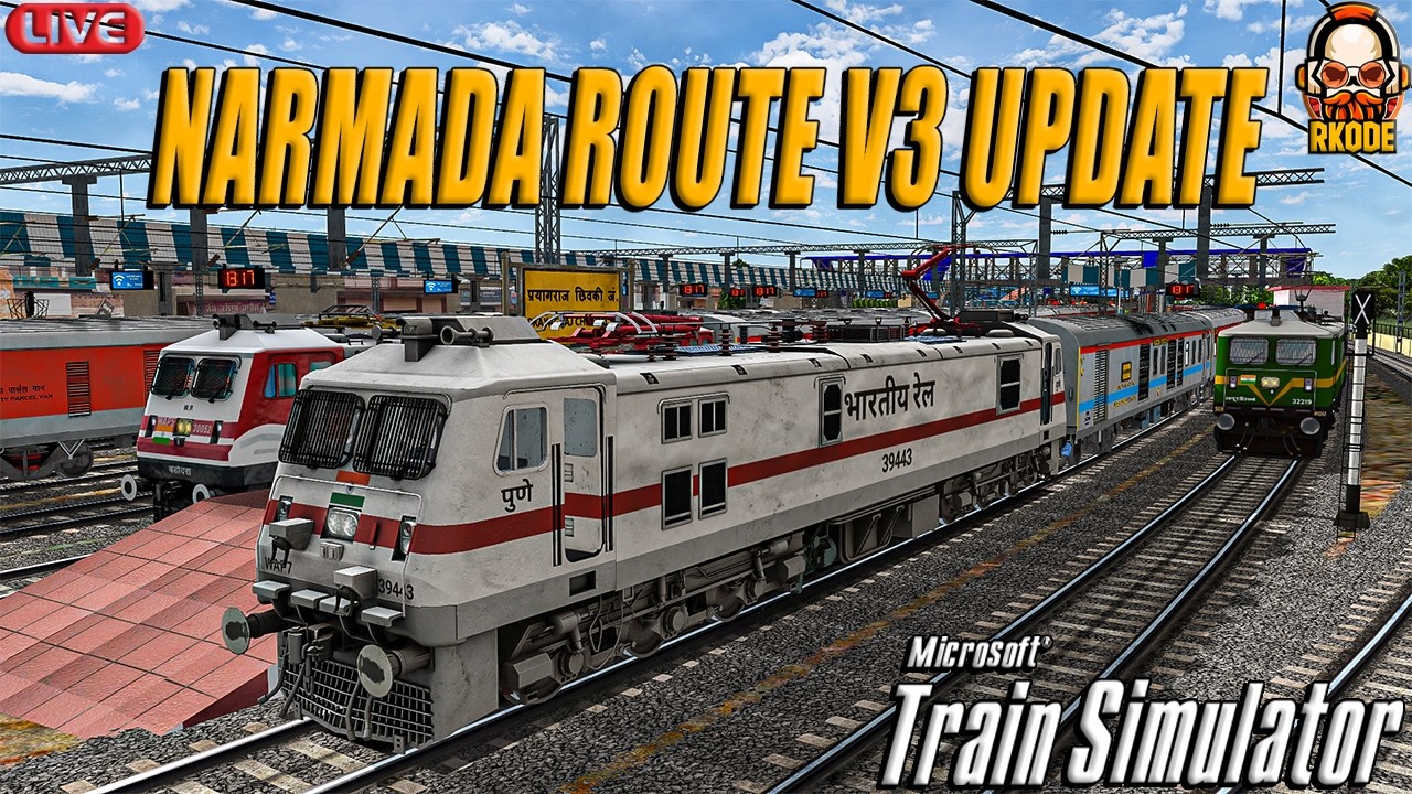 NEW UPDATE LAUNCH NARMADA ROUTE V3 | 12545 RAXAUL - MUMBAI LTT KARMABHUMI EXPRESS | RKODE GAMING