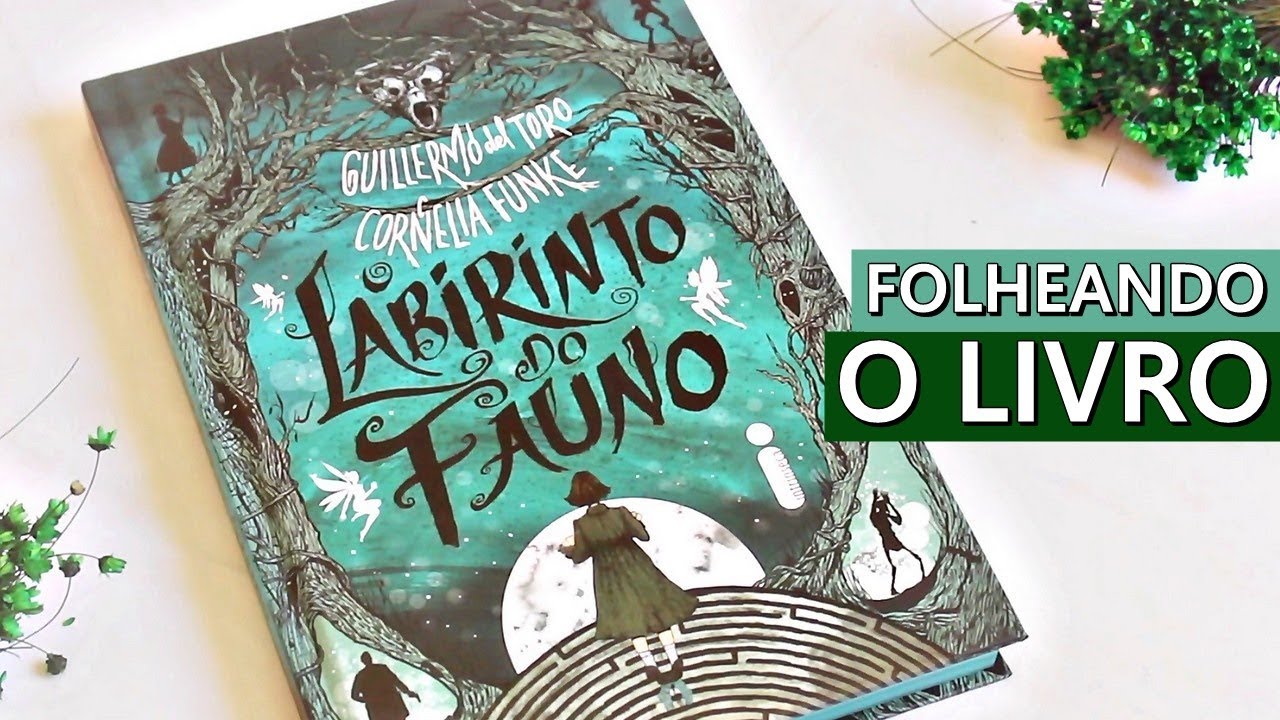 FOLHEANDO O LIVRO 'O LABIRINTO DO FAUNO' - #VEDA 22 | Amiga da Leitora