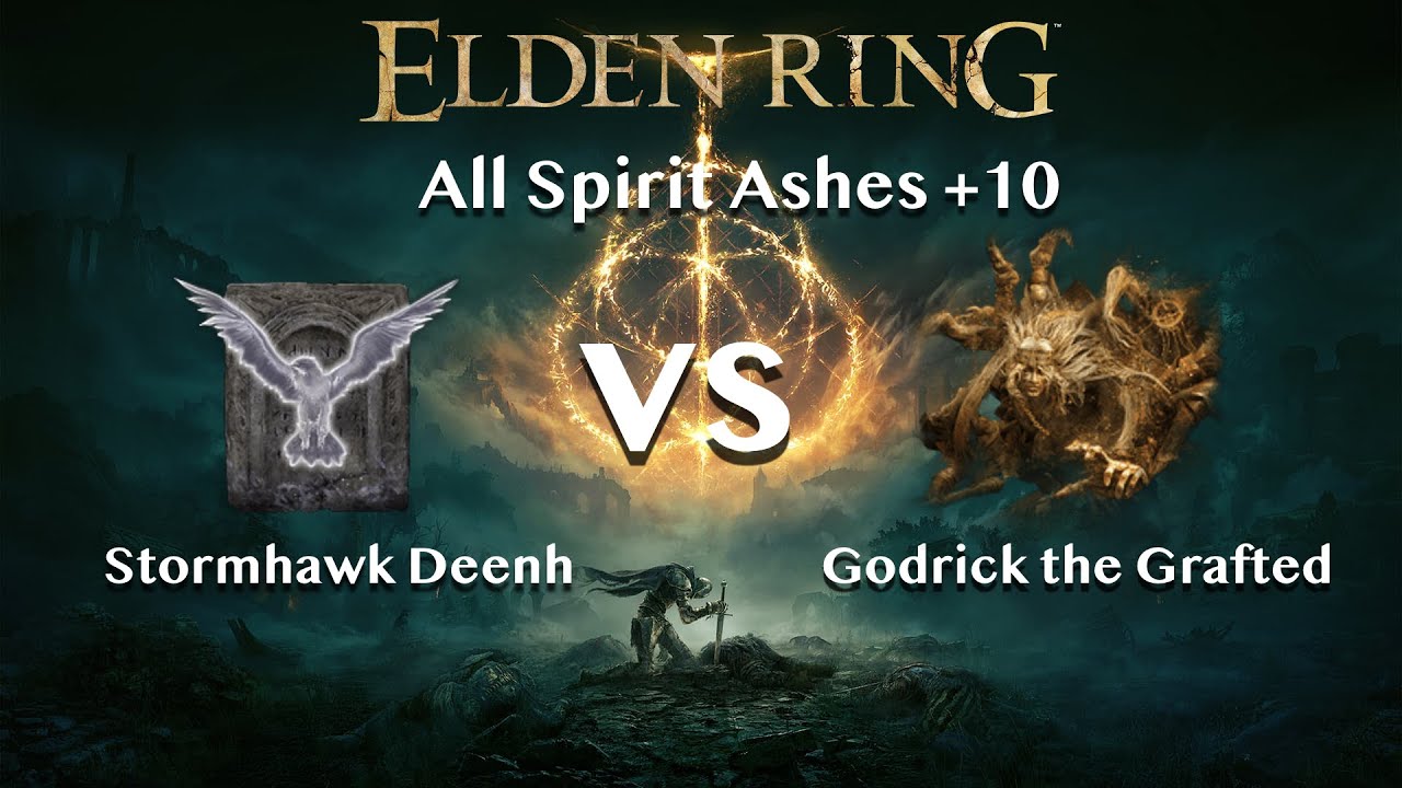 【Elden Ring】Stormhawk Deenh vs Godrick the Grafted【All Spirit Ashes+10】