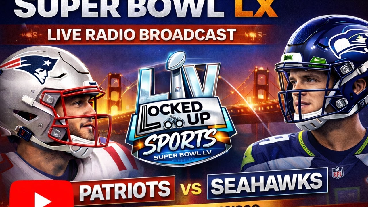 SUPER BOWL LX PATRIOTS VS SEAHAWKS