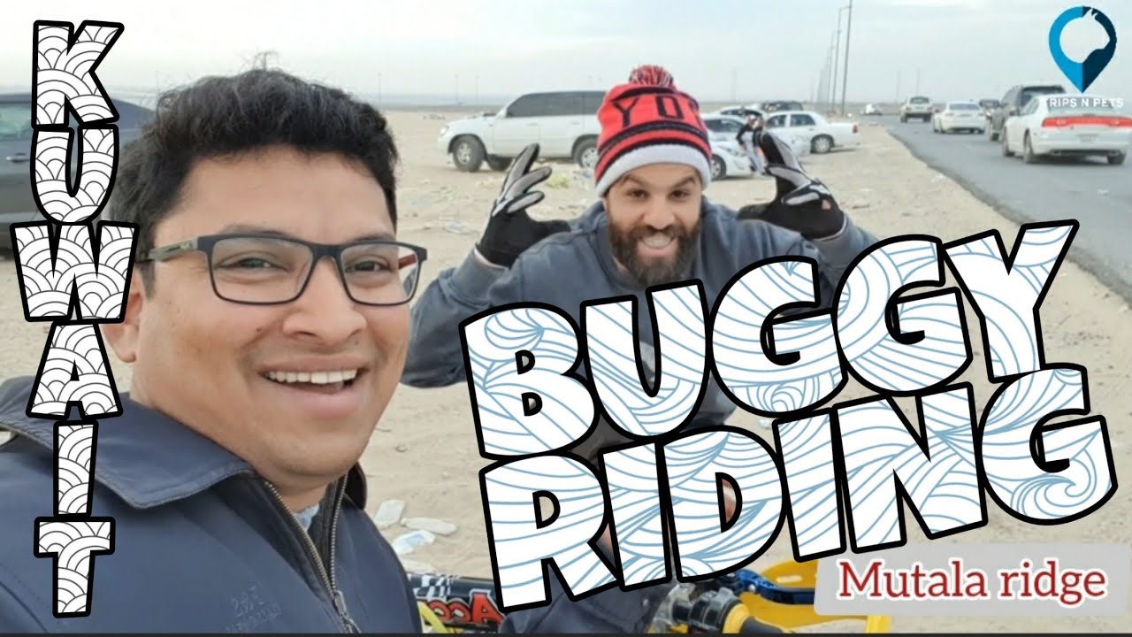 Buggy Riding | Desert Safari | Kuwait winter entertainment | Trips N pets