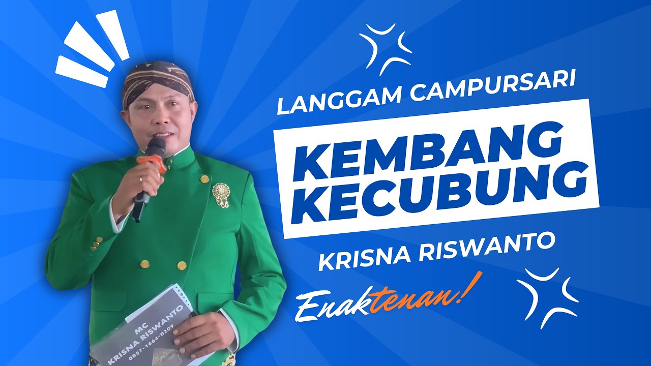 KEMBANG KECUBUNG - KRISNA RISWANTO - LANGGAM CAMPURSARI