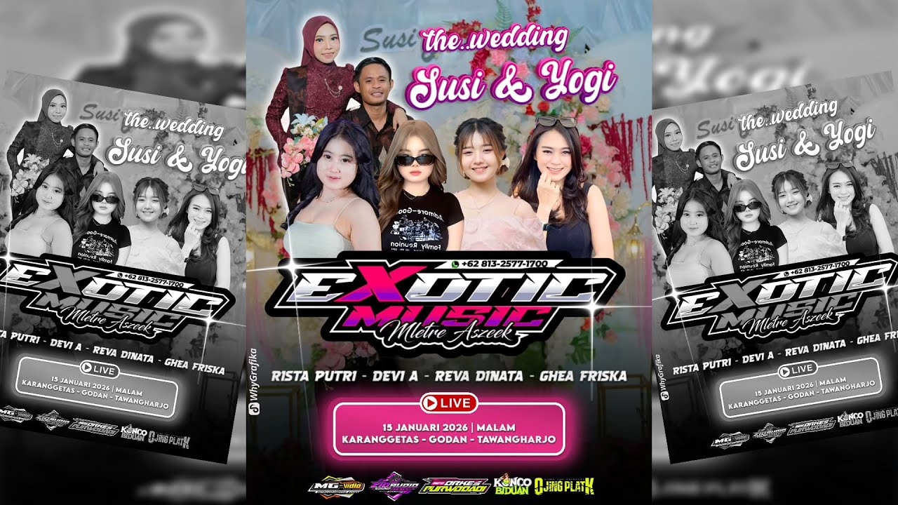 📡EXOTIC Music◇Wedding SUSI Dengan YOGI◇Karanggetas-Godan Kec. Tawangharjo Kab.Grobogan◇ZIO AUDIO