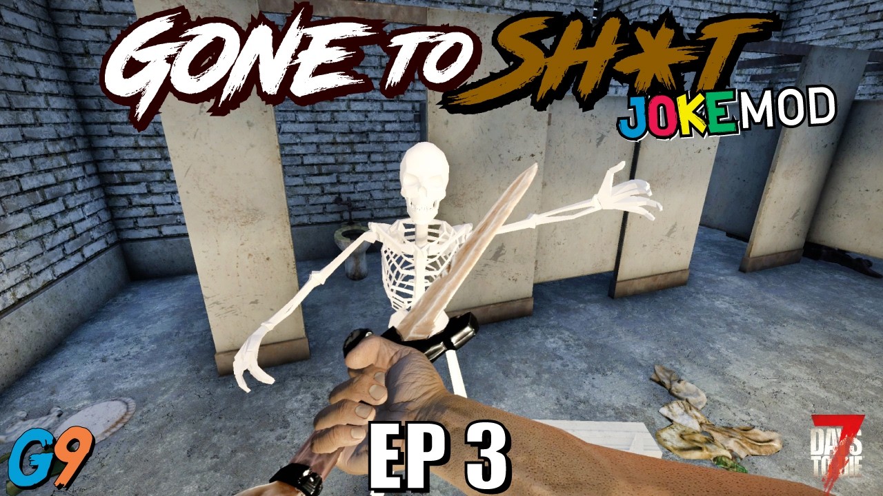 7 Days to Die - Joke Mod EP3 (Bone on Bone Action)