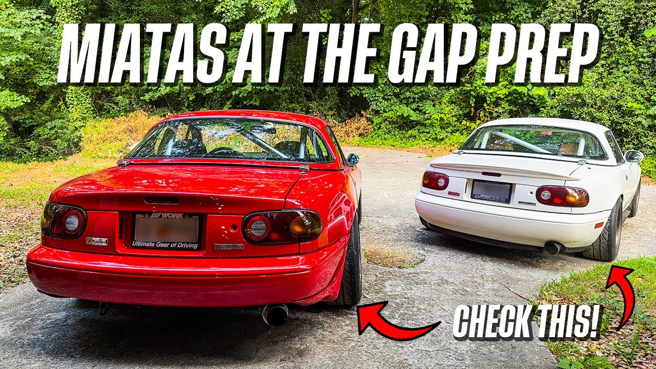 The Top 3 Things You Need To Do BEFORE Miatas at the Gap