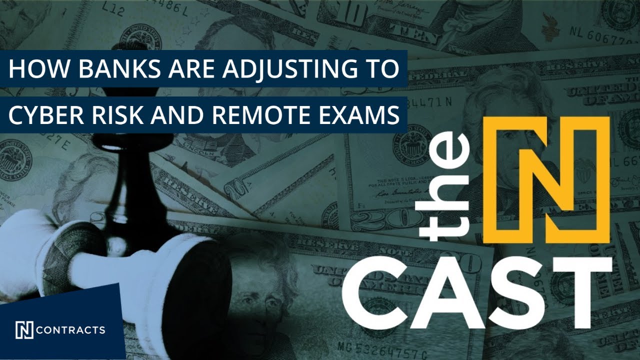 How Banks are Adjusting to Cyber Risk and Remote Exams | The Ncast Episode 1