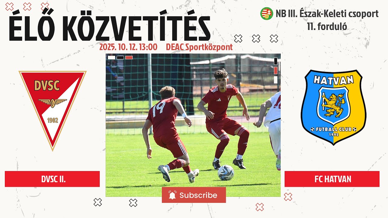 DVSC II. - FC Hatvan | NB III. &Eacute;szak-Keleti csoport 11. fordul&oacute;