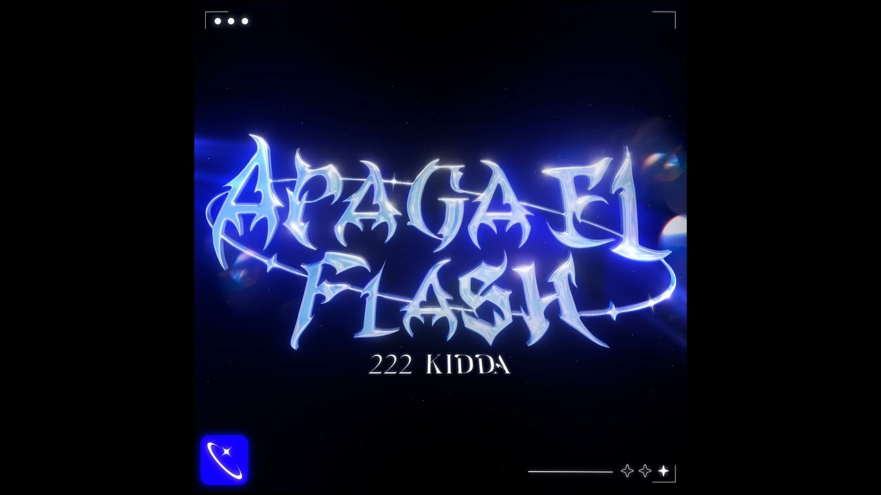 222KIDDA - Apaga El Flash