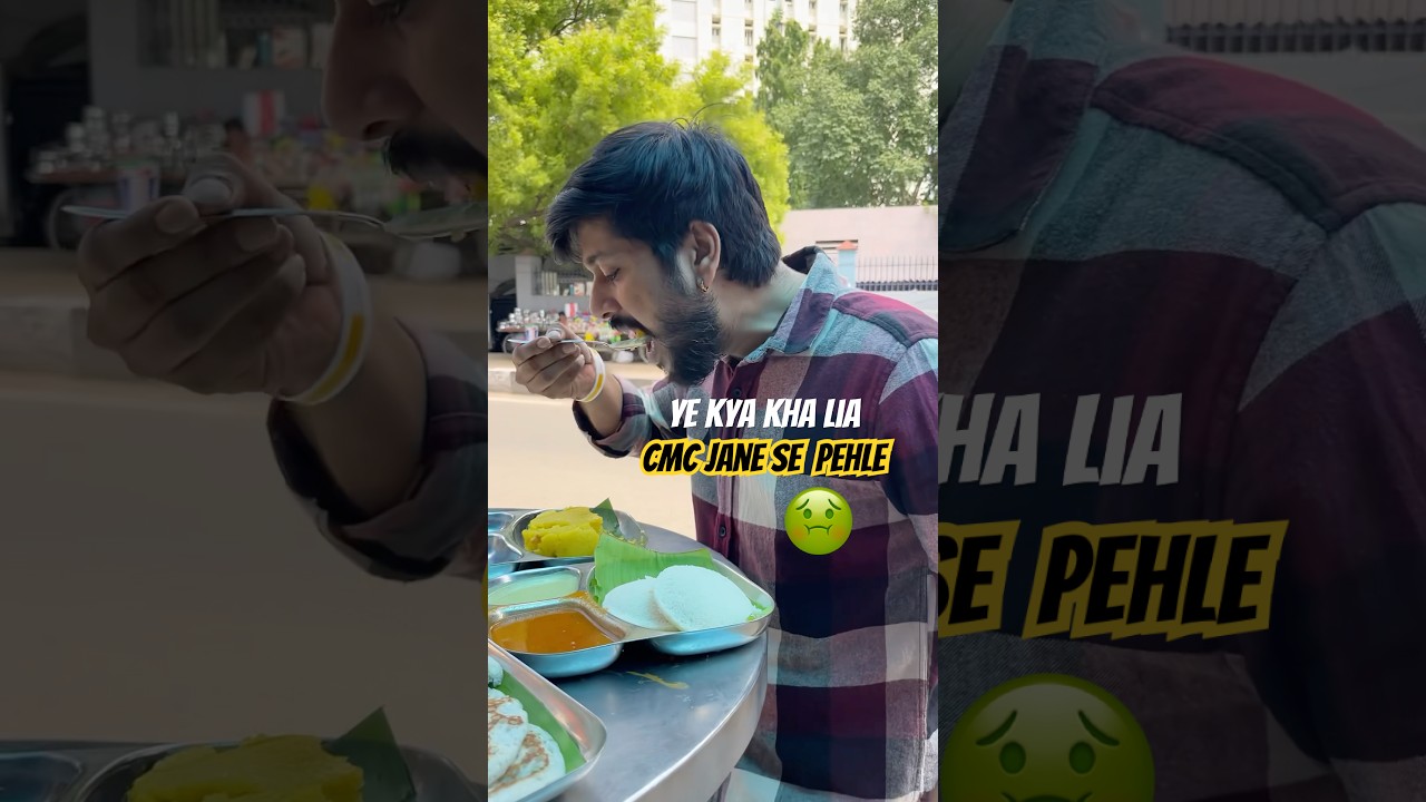 what did you eat before going to CMC | Life in vellore #food #foodshorts #shortsindia #mrravan