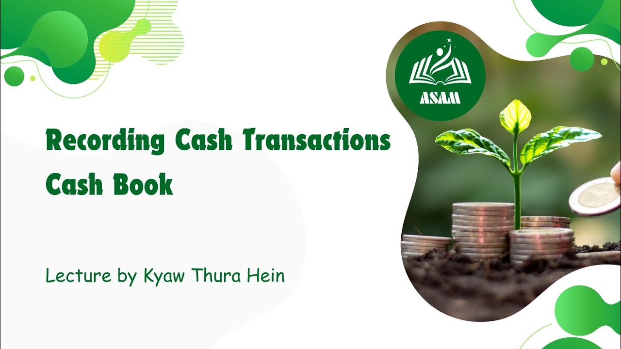 LCCI Level 1 & 2  |  Recording Cash Transactions: Cash Book - Theories 