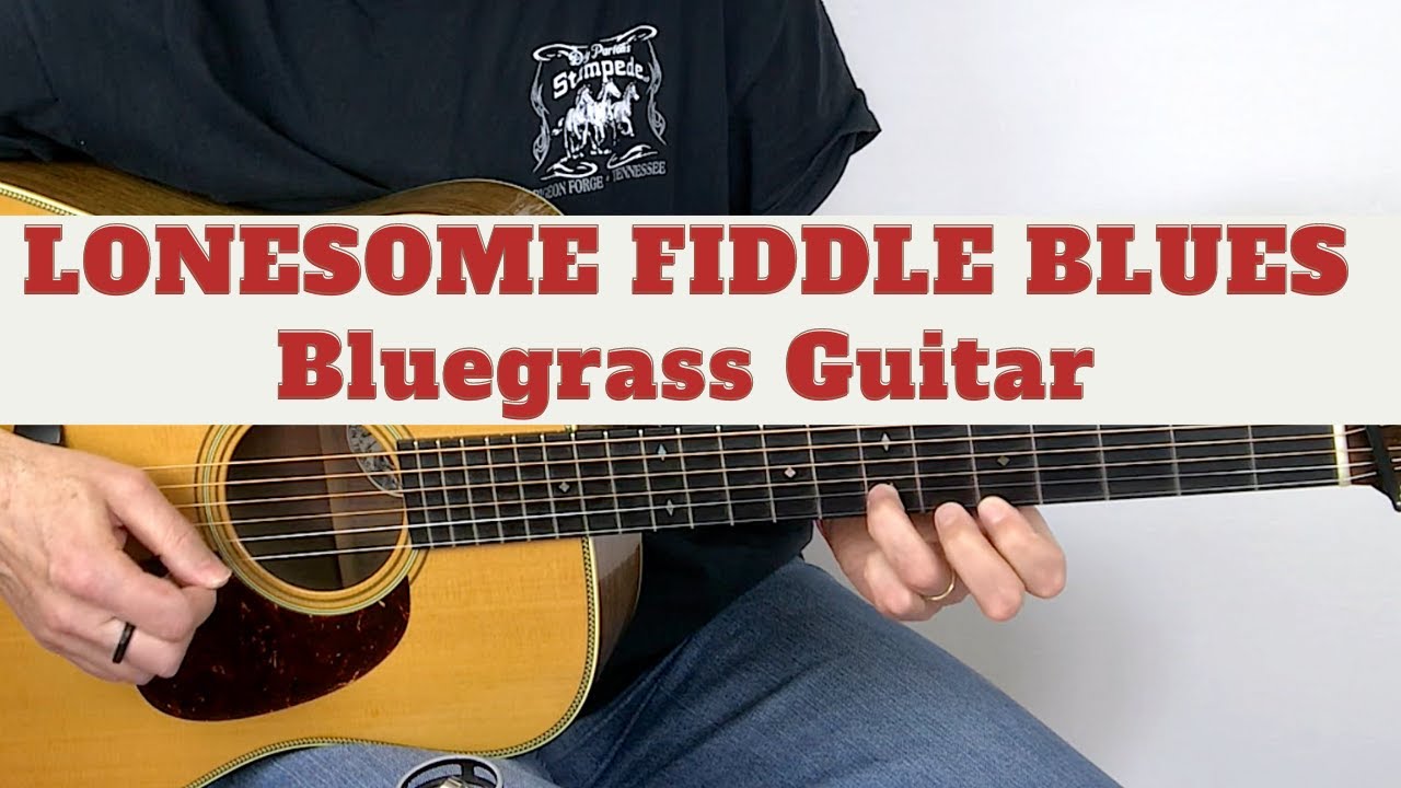 Lonesome Fiddle Blues - Guitar Lesson