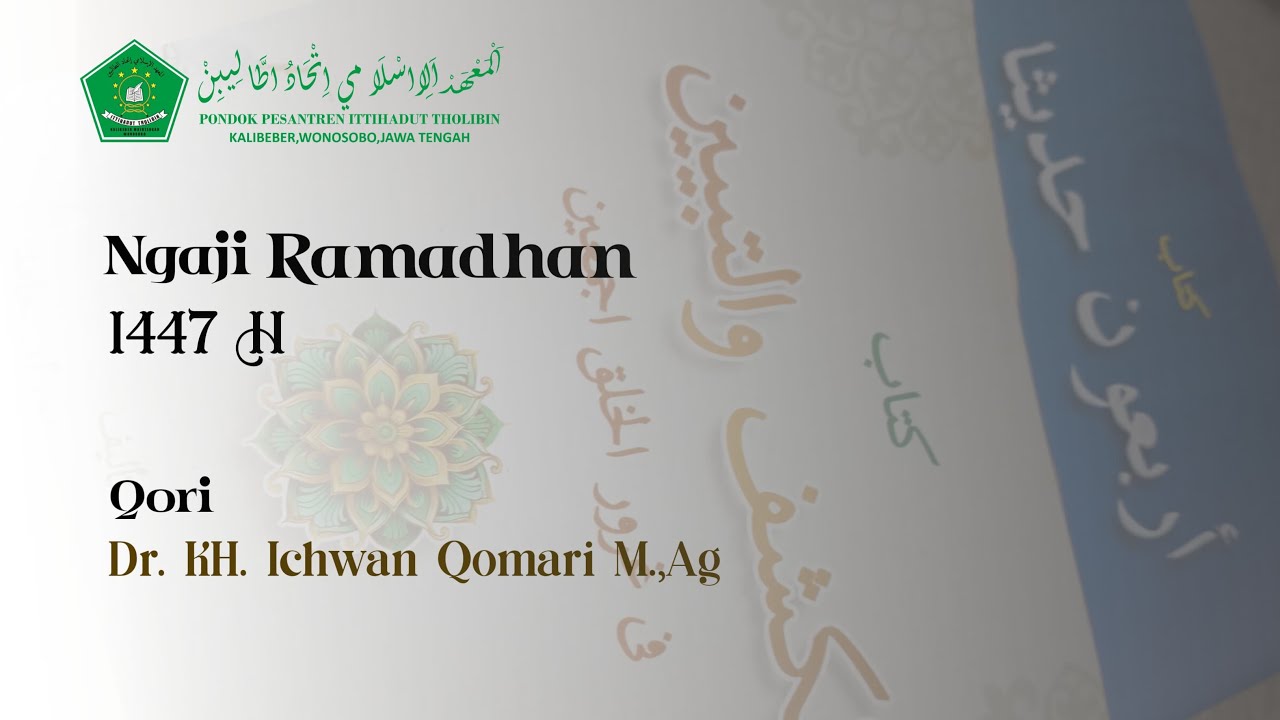 NGAJI RAMADHAN BA'DA ASAR (KITAB ARBA'GIN HADIS & KITAB ALKASFUL WATABIYYIN)
