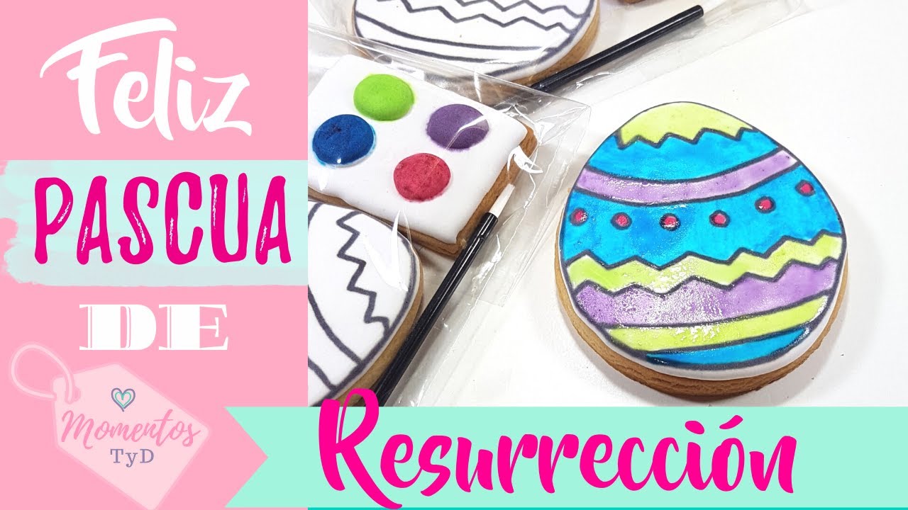Feliz Pascua de Resurreccion (Pintando Galletas)