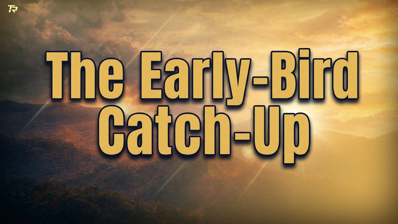 The Earlybird Catch-up
