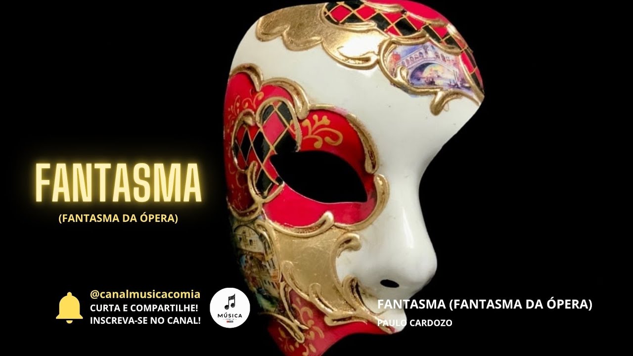 FANTASMA (FANTASMA DA ÓPERA)