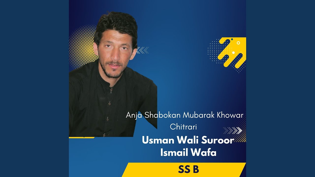 Anja Shabokan Mubarak Khowar Chitrari