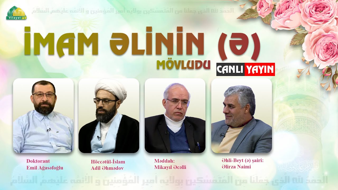 İmam Əlinin (ə) mövludu. Doktorant Emil Ağasəfoğlunun təqdimatında. 01.03.2026.