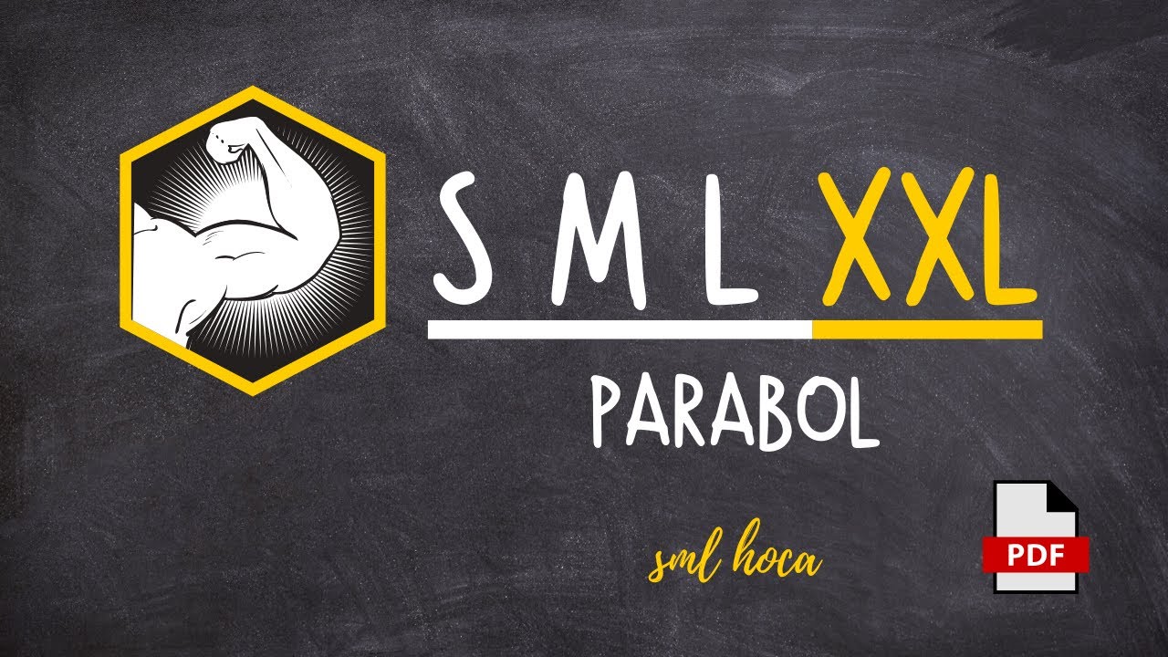 SML - XXL PARABOL SORULARI - KESİN SINAVDA ÇIKAR