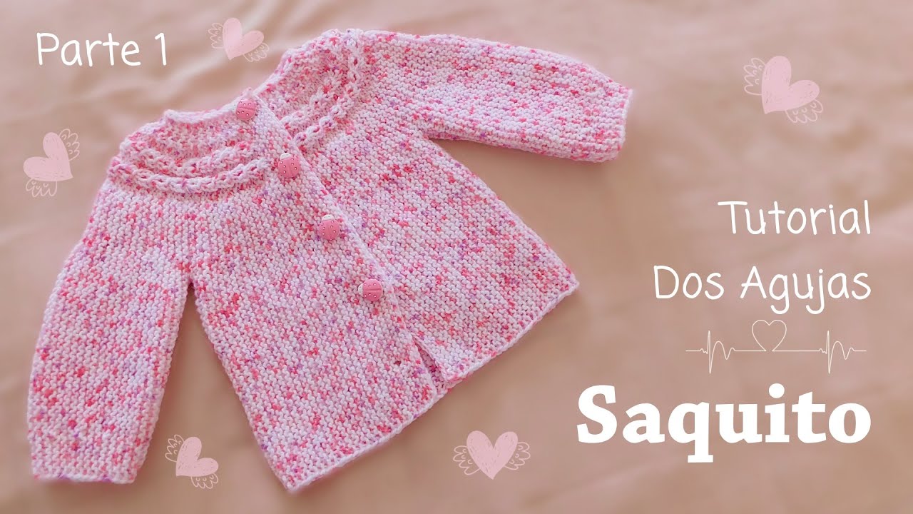 Como tejer un Saquito, Jersey, Chambrita para bebe a dos agujas. Tejido de Costado. Parte 1 de 2