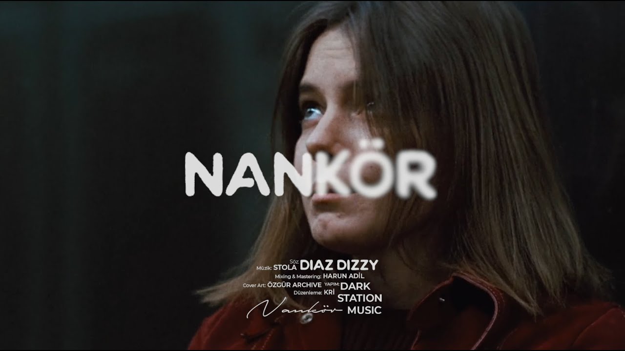 Diaz Dizzy - Nank&ouml;r (Music Video)