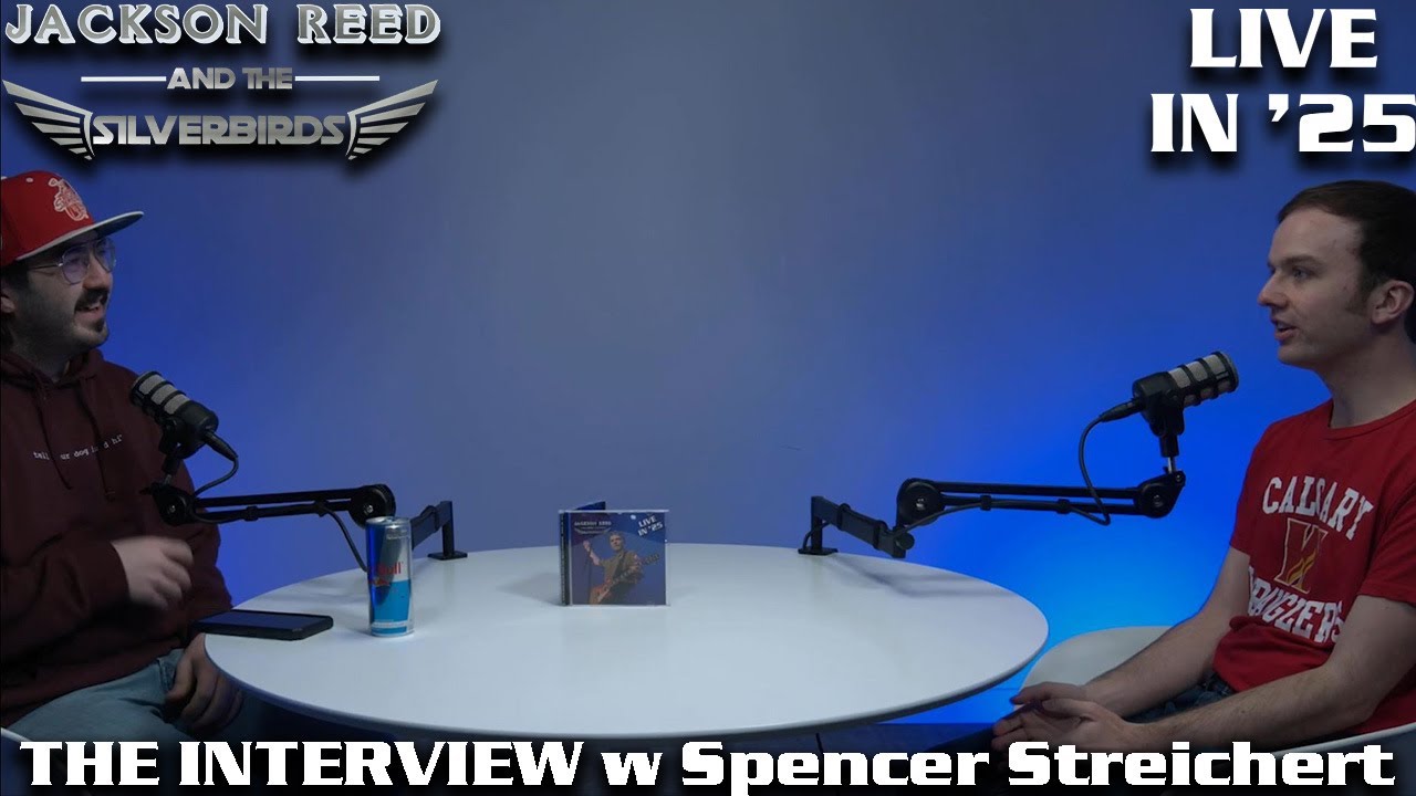 Jackson Reed and The Silverbirds - Live in '25 THE INTERVIEW w Spencer Streichert