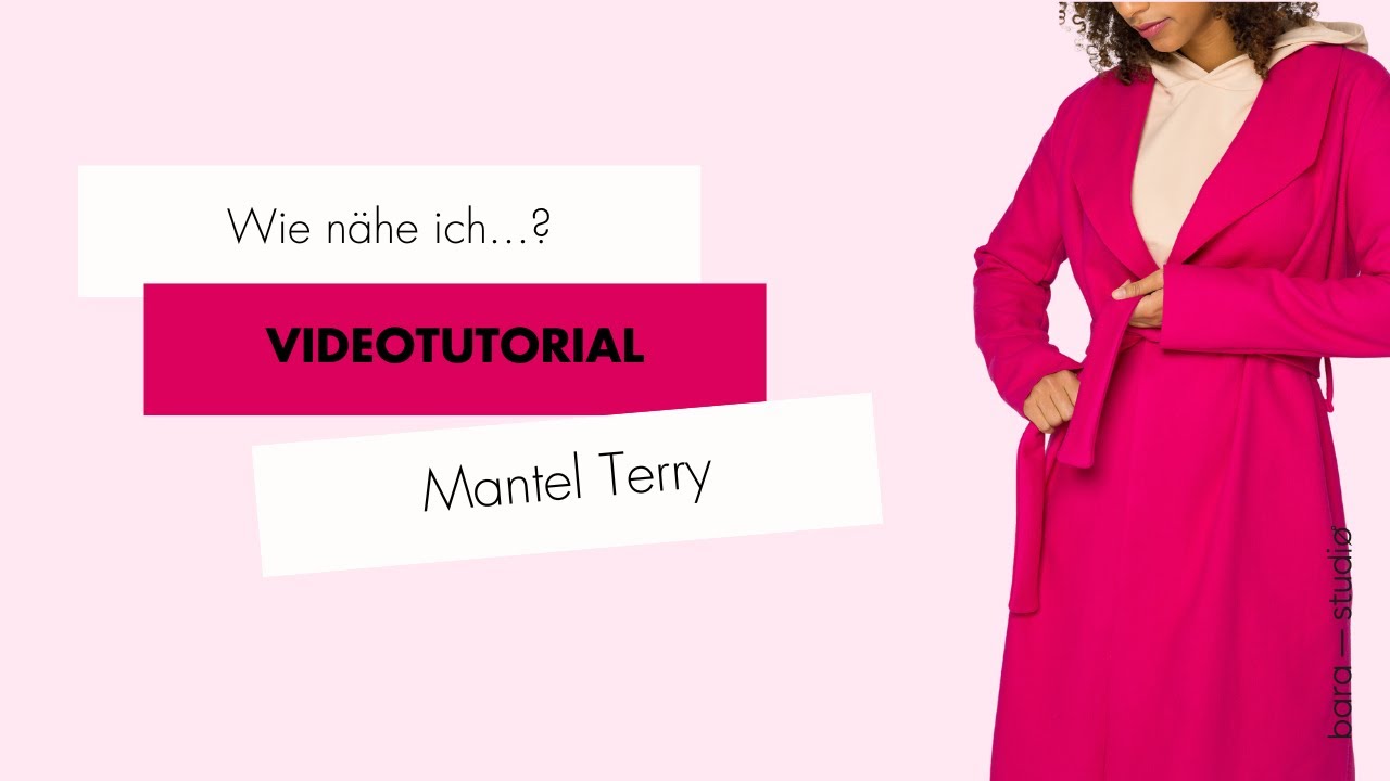 Videotutorial Mantel Terry | N&auml;h dir deine Kleidung einfach selbst!