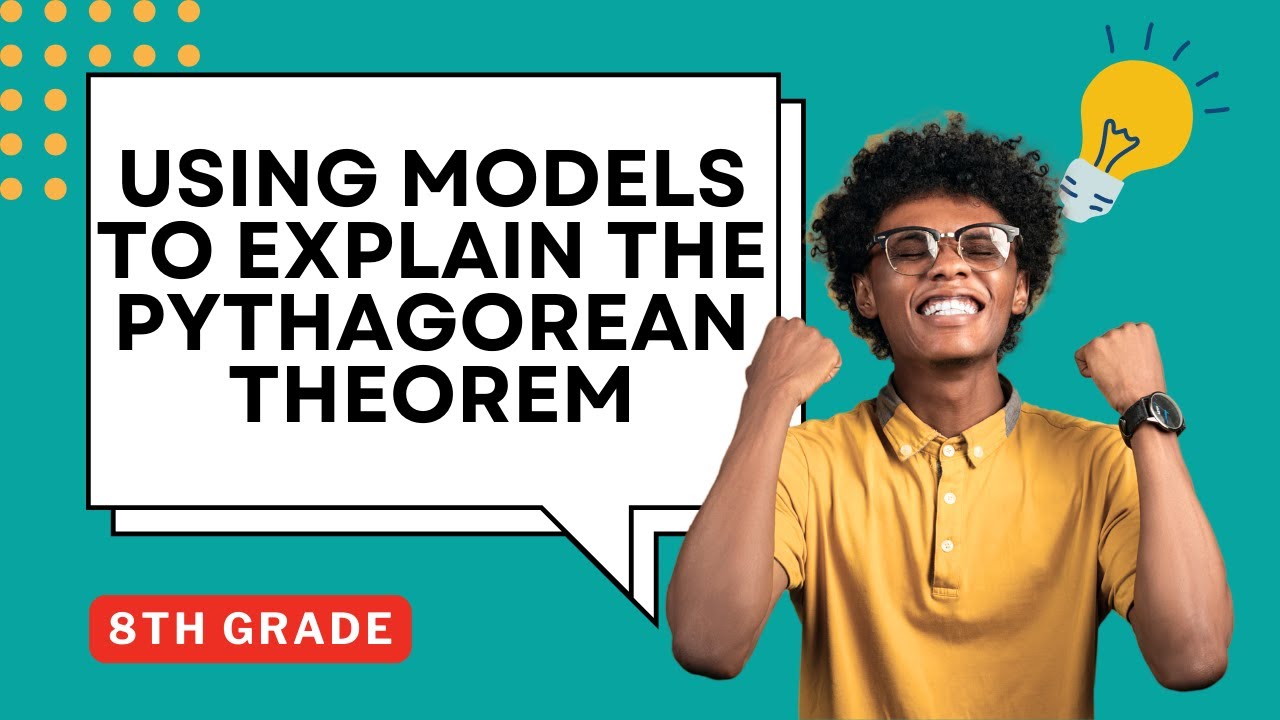 Using Models to Explain the Pythagorean Theorem Guided Notes 8th Grade Math