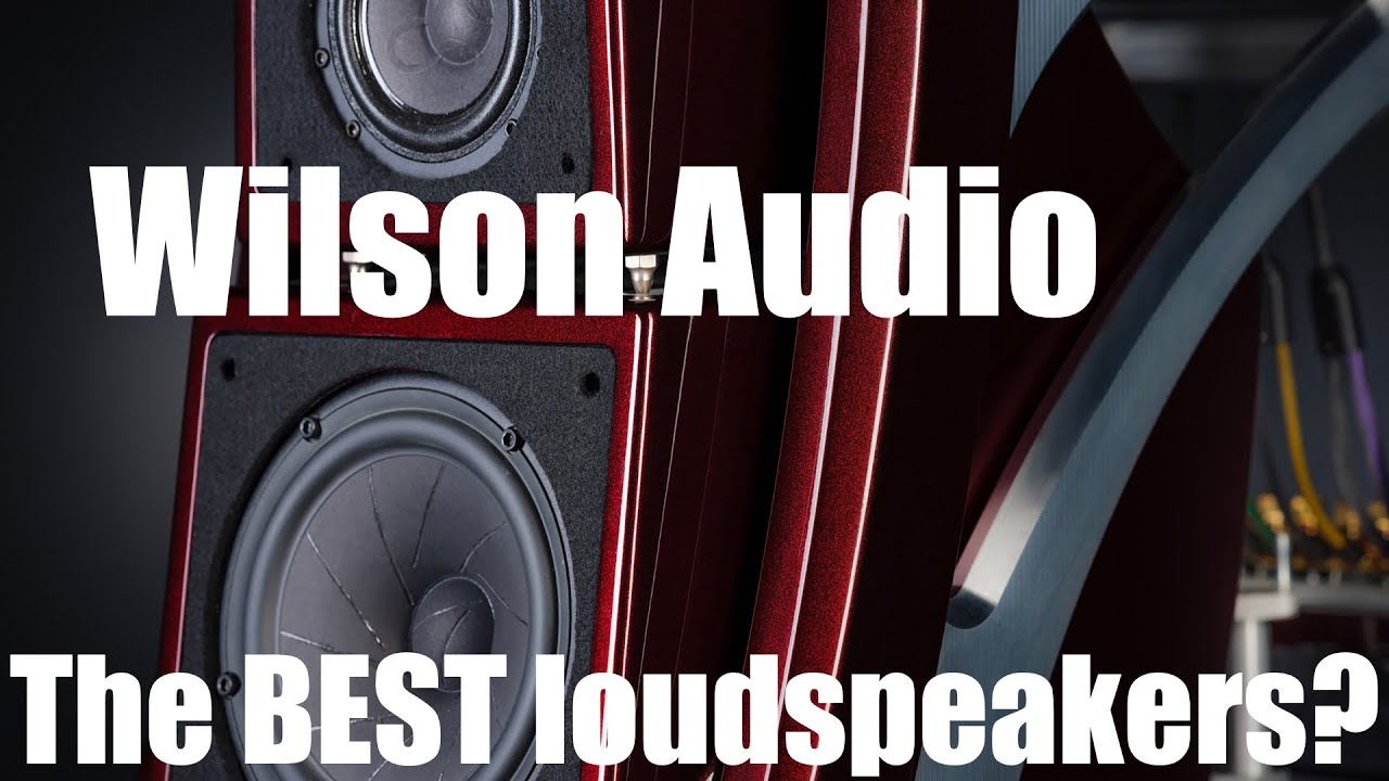 WILSON AUDIO SPEAKER REVIEW - the BEST Loudspeaker Brand? Tune in! 🔈