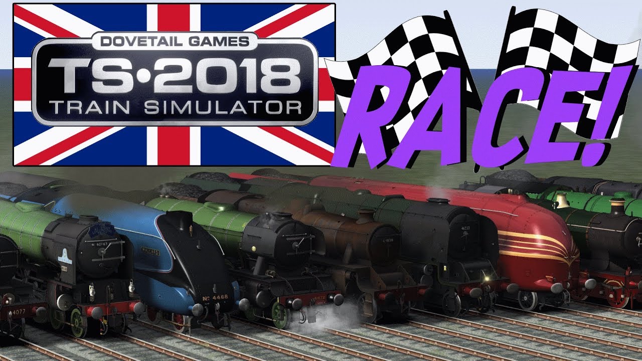 Train Simulator 2018 — Классические британские локомотивы (ГОНКА!)