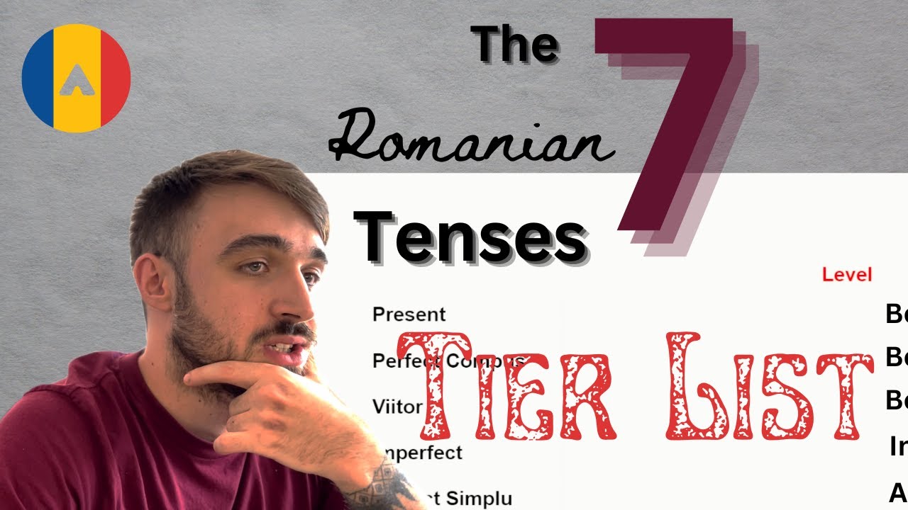 Ranking Romanian Tenses: What They Are & When to Level Up Your Language Skills! | Romanian Academy