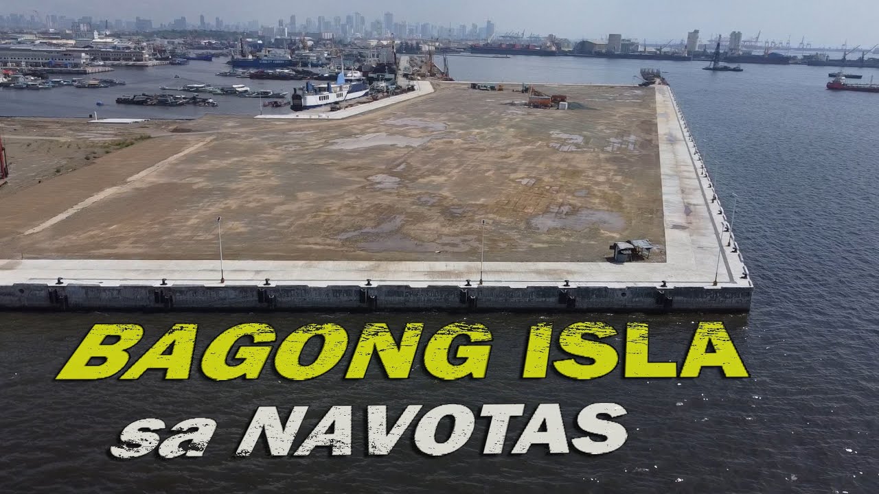 BAGONG ISLA SA NAVOTAS NAGPAKITA NA!