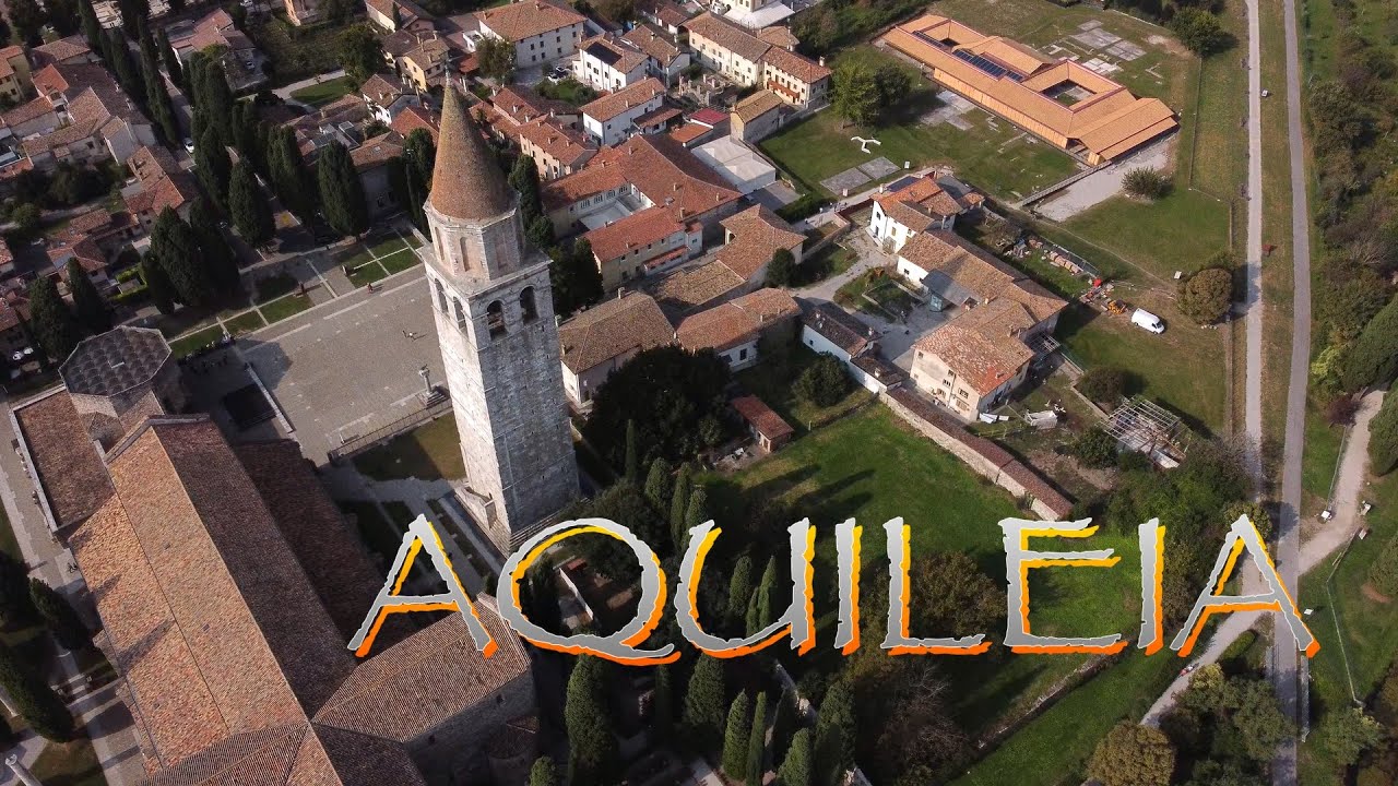 AQUILEIA - UNESCO - Welterbe in Friaul