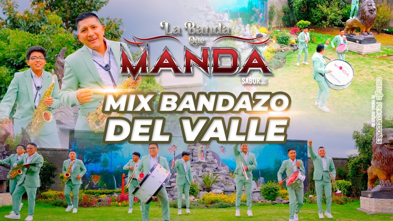 LA BANDA QUE MANDA-MIX BANDAZO DEL VALLE (Official Video 4K)
